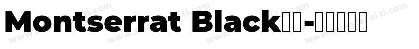Montserrat Black字体字体转换